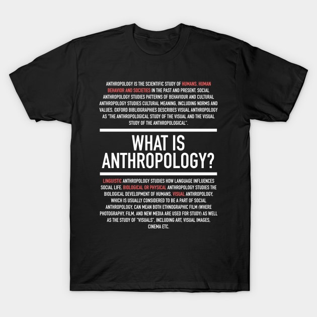 Anthropology Defined - Anthropologist T-Shirt by Hidden Verb